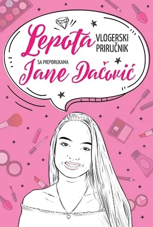 lepota vlogerski priručnik s preporukama jane dačović jana dačović