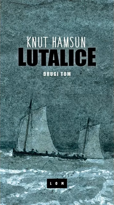 lutalice drugi tom knut hamsun