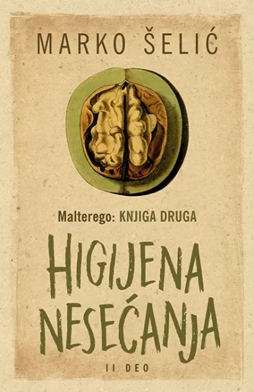 malterego knjiga druga higijena nesećanja ii deo marko šelić