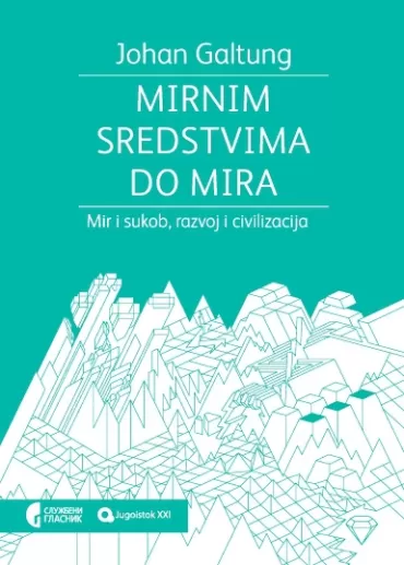 mirnim sredstvima do mira johan galtung