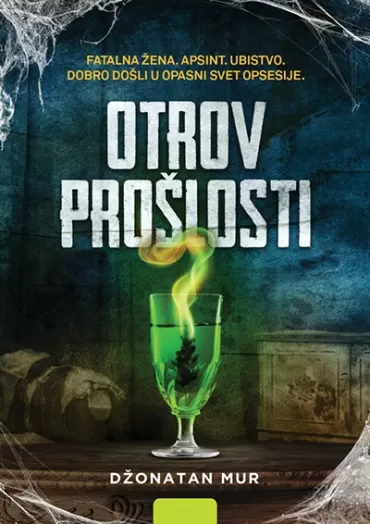 otrov prošlosti džonatan mur