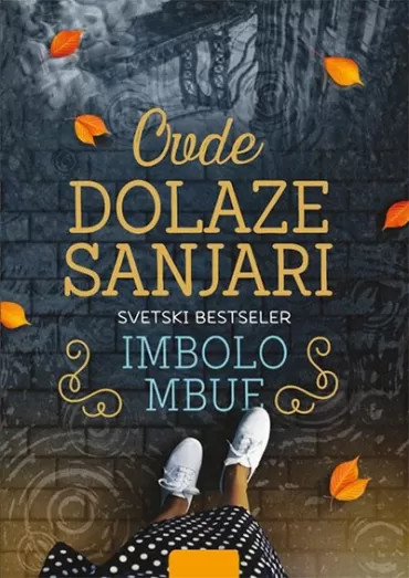 ovde dolaze sanjari imbolo mbue