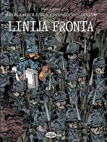 rokamboleska vinsenta van goga linija fronta mani larsene