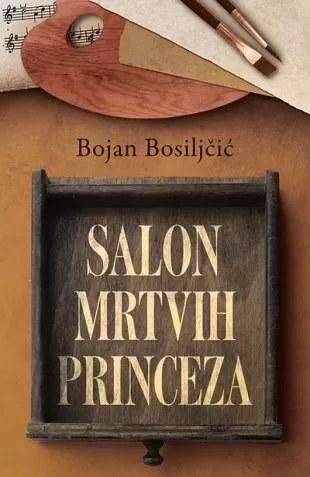 salon mrtvih princeza bojan bosiljčić