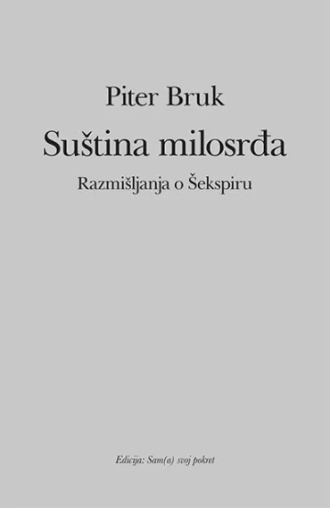 suština milosrđa razmišljanja o šekspiru piter bruk