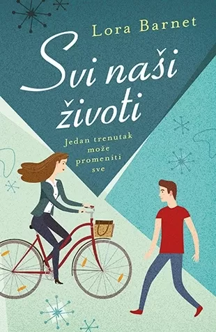 svi naši životi lora barnet