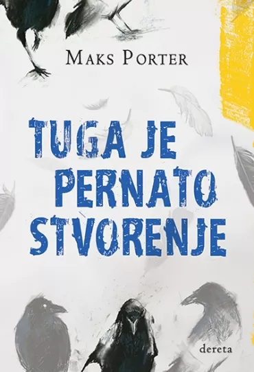 tuga je pernato stvorenje maks porter