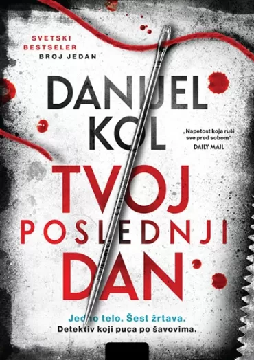 tvoj poslednji dan danijel kol