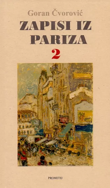 zapisi iz pariza 2 goran čvorović