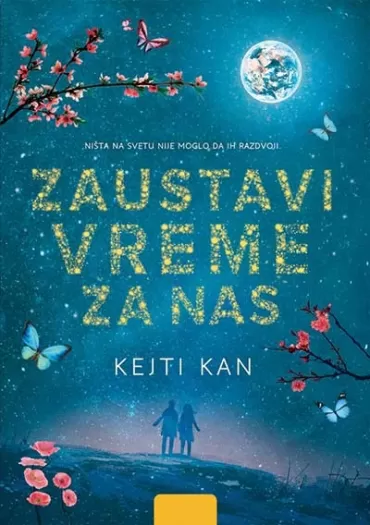 zaustavi vreme za nas kejti kan