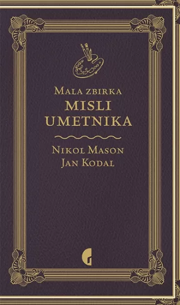 mala zbirka misli umetnika nikol mason jan kodal