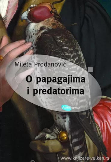 o papagajima i predatorima mileta prodanović