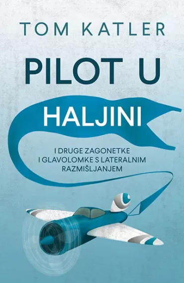 pilot u haljini tom katler