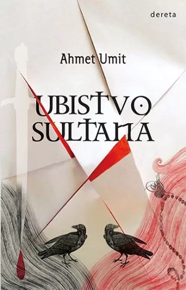 ubistvo sultana ahmet umit