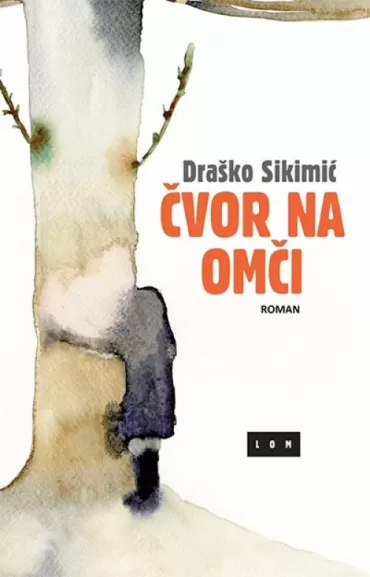 čvor na omči roman draško sikimić