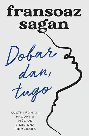 dobar dan, tugo fransoaz sagan