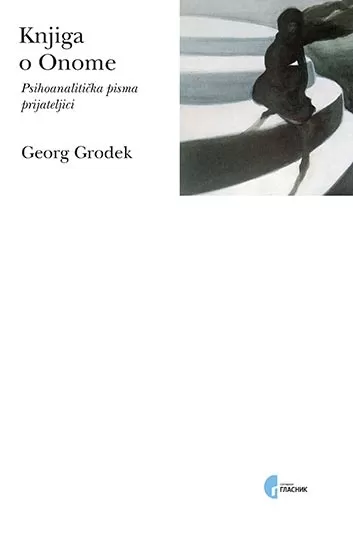 knjiga o onome psihoanalitička pisma prijateljici georg grodek