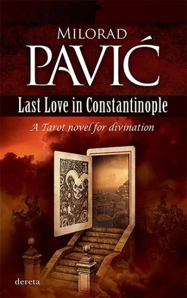 last love in constantinople a tarot novel for divination milorad pavić