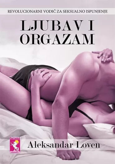 ljubav i orgazam aleksandar loven