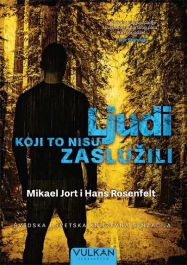 ljudi koji to nisu zaslužili mikael jort hans rosenfelt