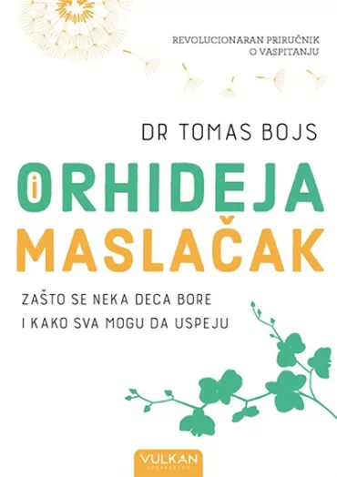 orhideja i maslačak tomas bojs