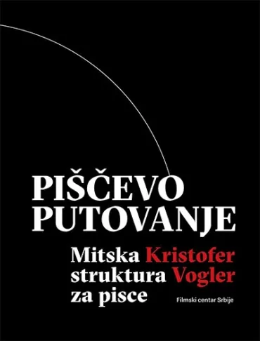piščevo putovanje mitska struktura za pisce kristofer vogler