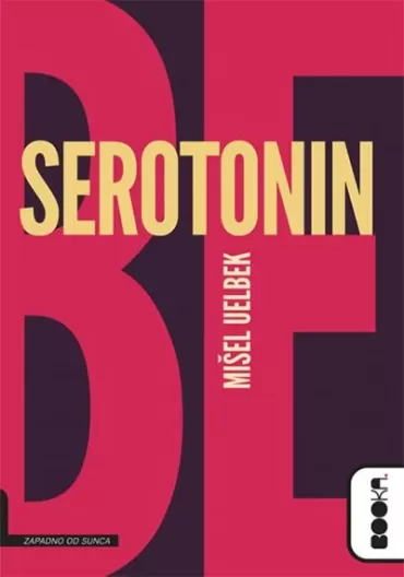 serotonin mišel uelbek