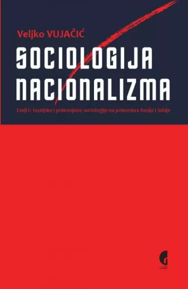 sociologija nacionalizma veljko vujačić