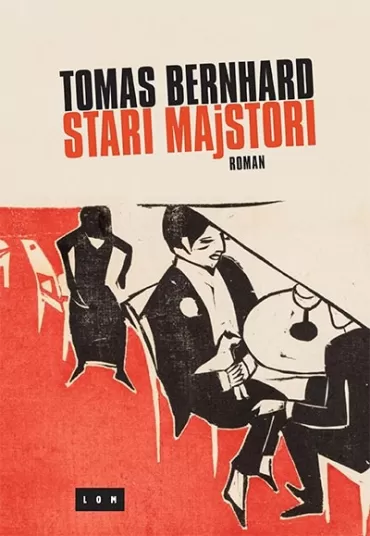 stari majstori tomas bernhard