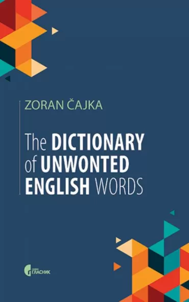 the dictionary of unwonted english words zoran čajka