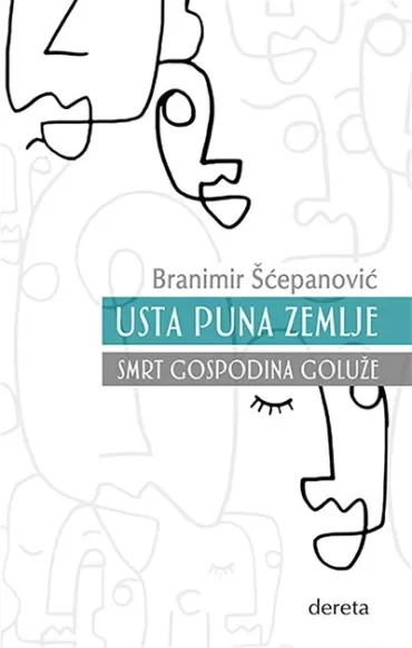 usta puna zemlje smrt gospodina goluže branimir šćepanović