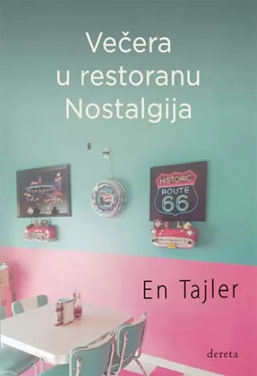 večera u restoranu nostalgija en tajler