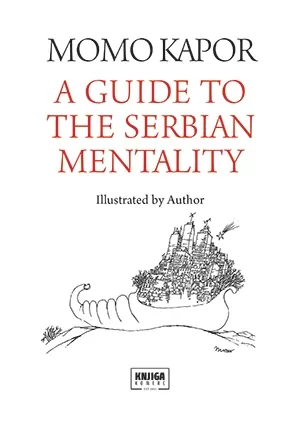 a guide to the serbian mentality momo kapor