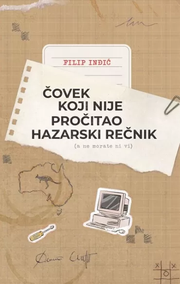 čovek koji nije pročitao hazarski rečnik filip inđić