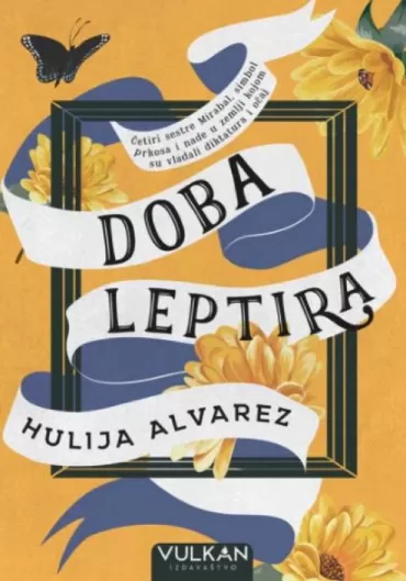 doba leptira hulija alvarez