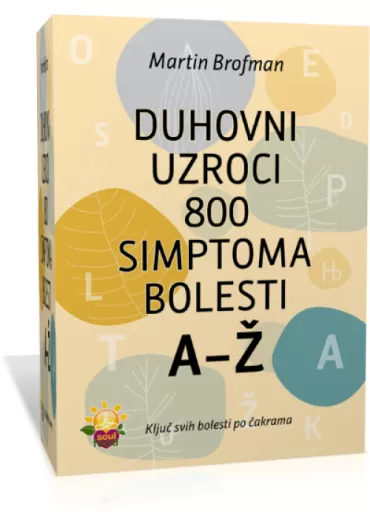 duhovni uzroci 800 simptoma bolesti a ž martin brofman