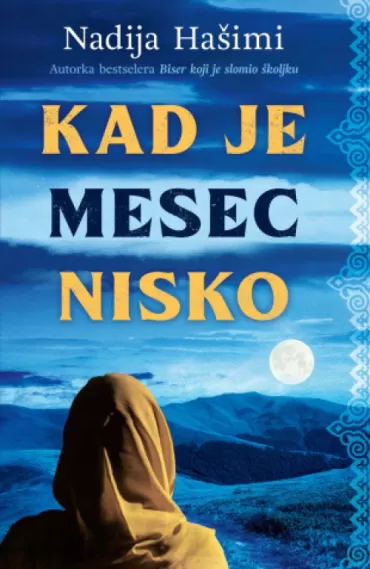 kad je mesec nisko nadija hašimi