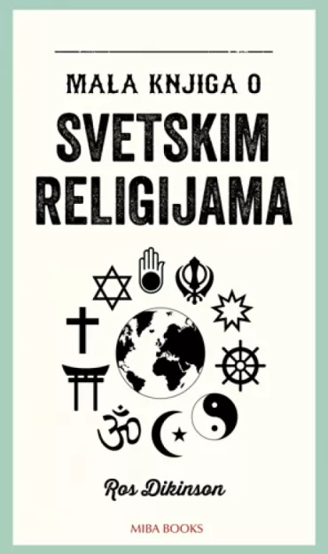 mala knjiga o svetskim religijama ros dikinson