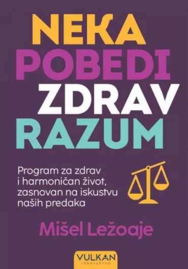 neka pobedi zdrav razum mišel ležoaje