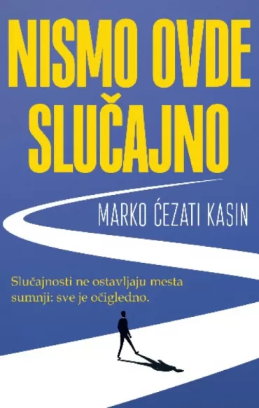 nismo ovde slučajno marko ćezati kasin