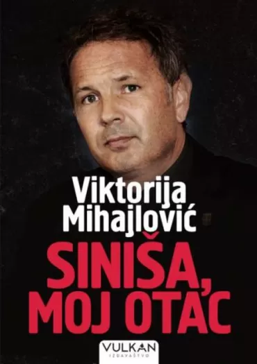 siniša, moj otac viktorija mihajlović