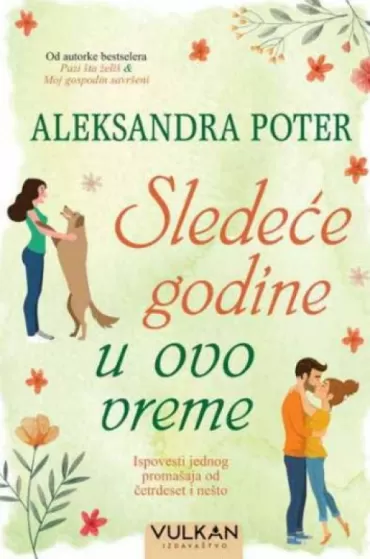 sledeće godine u ovo vreme aleksandra poter