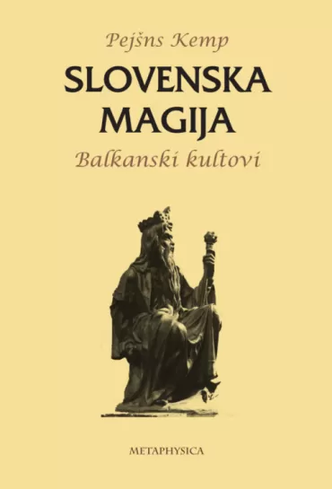 slovenska magija balkanski kultovi pejšns kemp