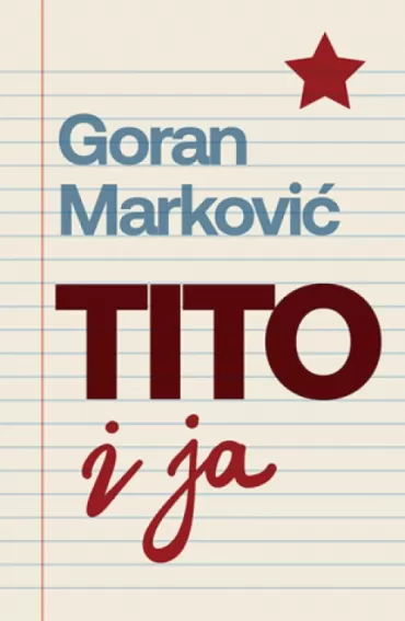tito i ja goran marković