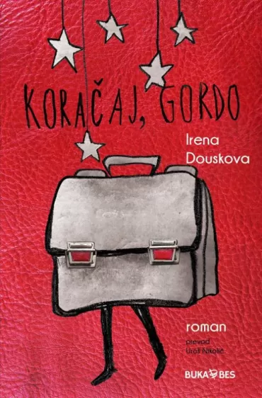 koračaj, gordo irena douskova