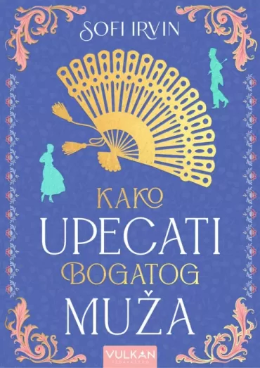 kako upecati bogatog muža sofi irvin