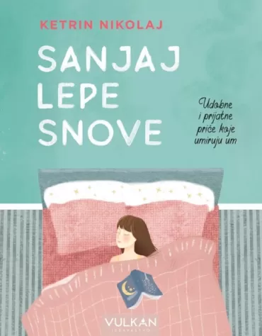 sanjaj lepe snove ketrin nikolaj