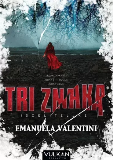 tri znaka isceliteljke emanuela valentini