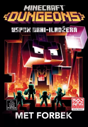 minecraft 7 dungeons uspon arhi iladžera met forbek