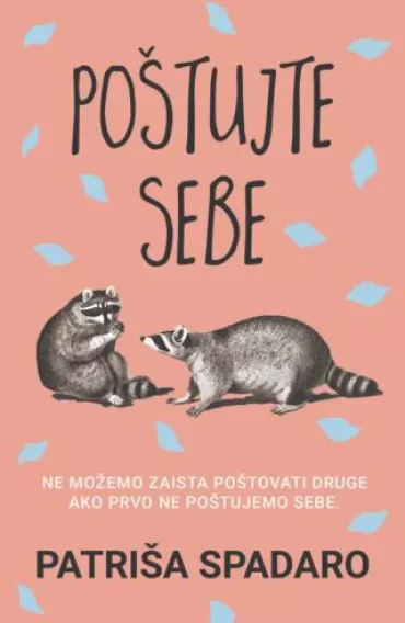 poštujte sebe patriša spadar